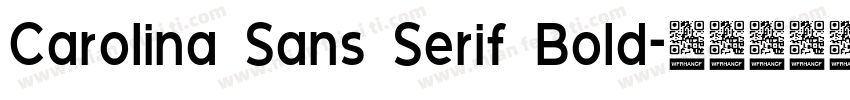 Carolina Sans Serif Bold字体转换